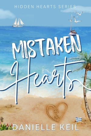 [Hidden Hearts 02] • Mistaken Hearts